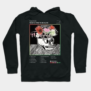 Superchunk - What a Time to Be Alive Tracklist Album Hoodie